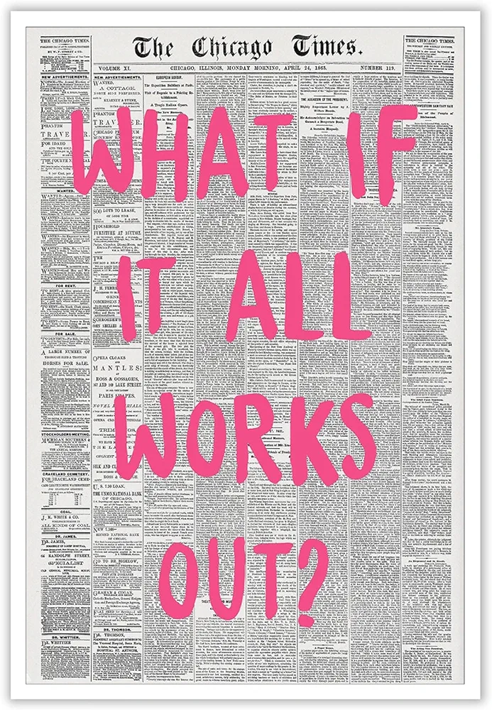 Liyark Retro Trendy Newspaper Canvas Wall Art What If All Works Out Poster Black And White Wall Art Positive Affirmation Quote Wall Art Pink Font Wall Decor Minimalist Home Decor 12x16in Unframed