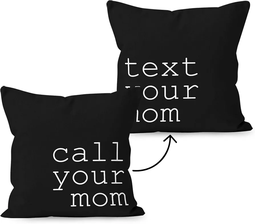 Call Text Your Mom Reversible Linen Throw Pillow Cover 18 x 18 Inch, Classroom Pillow Covers, Graduation Gifts for College Dorm Decor, Freshman Gift Throw Pillow Covers (Black)