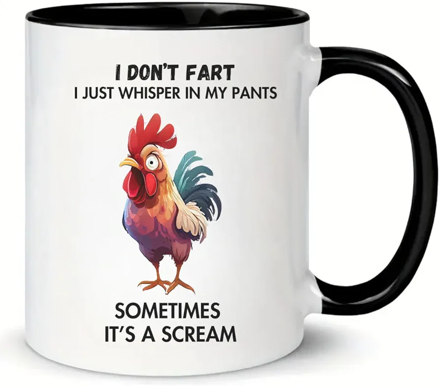 MissDaisy-11oz Funny Chicken Coffee Mug I Don't Fart, I Just Whisper In My Pants, Sometimes It Screams, Home Decor, Room Decor, Party Gift, Birthday Gift, Cool Stuff