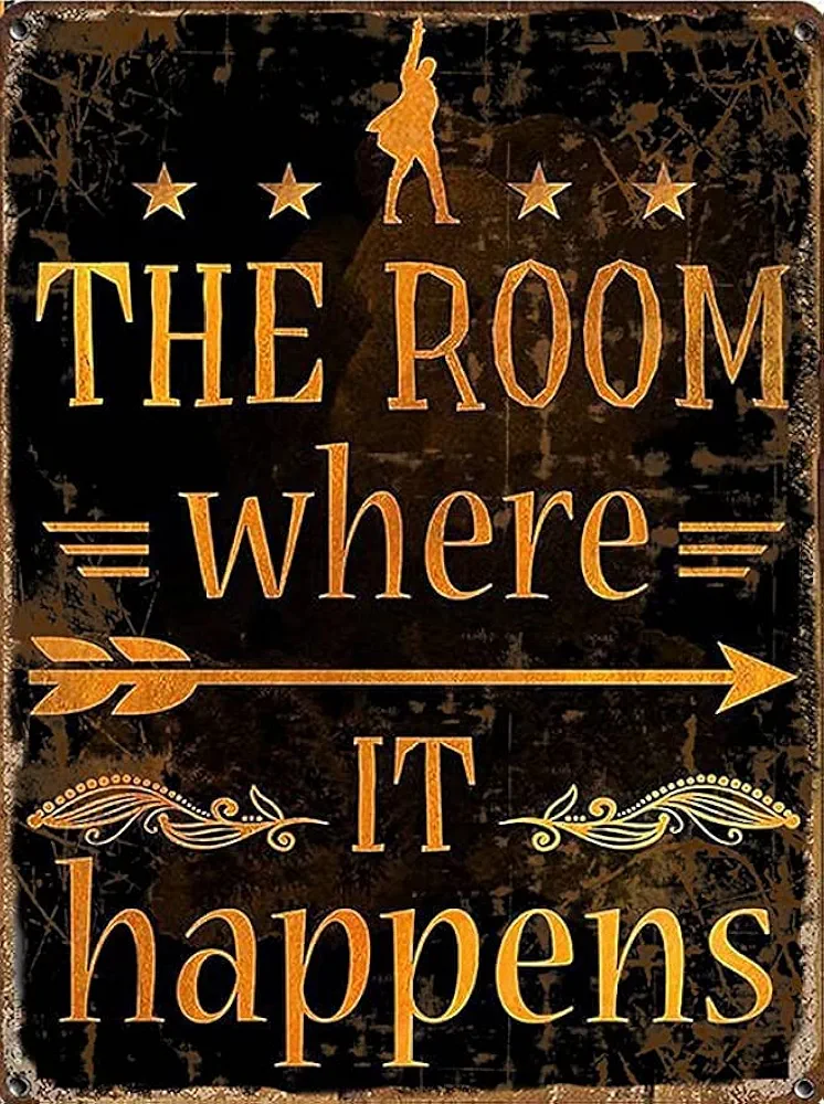 Vintage Halloween Tin Sign The Room Where It Happens tin Sign Ha milton Musical Art Prints Wall Decor, It is a Way of Life Retro Decoration 8X12 inch